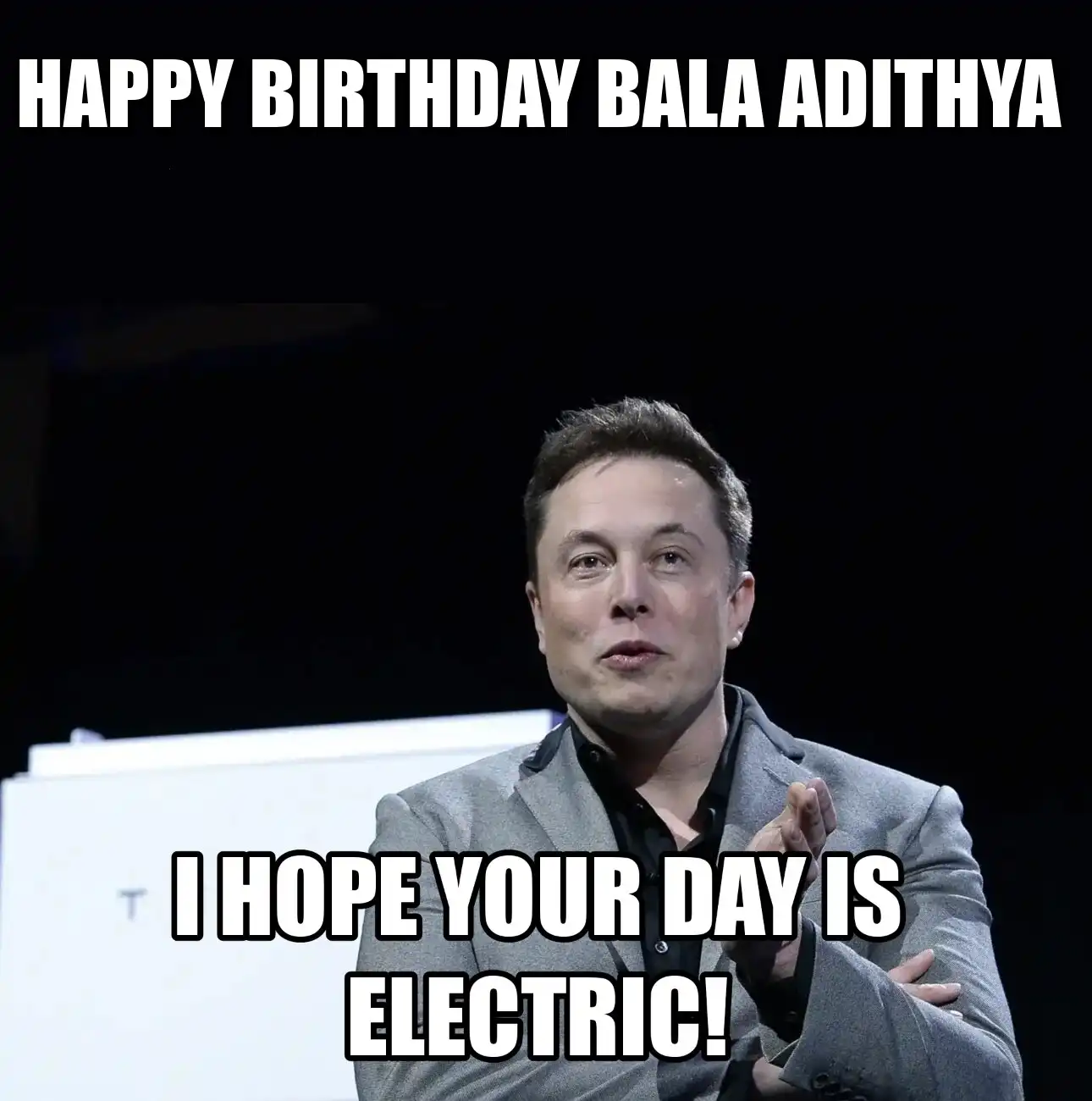 Happy Birthday Bala Adithya I Hope Your Day Is Electric Meme